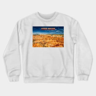 Cedar Breaks National Monument Crewneck Sweatshirt